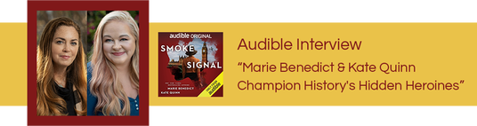 Audible Interview with Marie Benedict and Kate Quinn